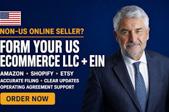 form a US ecommerce llc with ein for non US amazon and shopify sellers