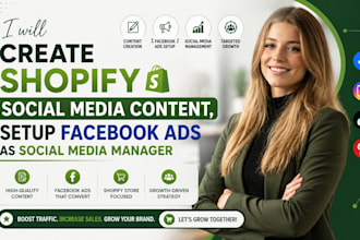 create shopify social media content, setup facebook ads as social media manager