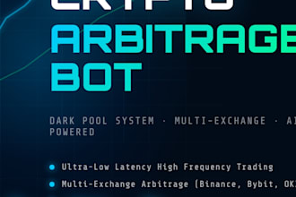 develop a professional hft crypto arbitrage bot and dark pool system