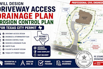 design driveway access drainage plan erosion control plan for texas city
