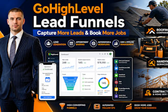 build converting gohighlevel lead funnels for roofing  handyman and contractors