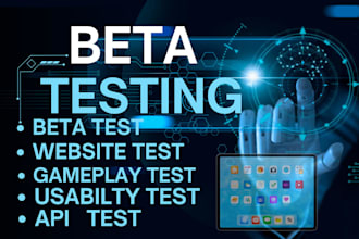 user test beta test manual test saas website app game and provide feedback