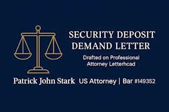 draft a security deposit demand letter legal demand  as a licensed US attorney