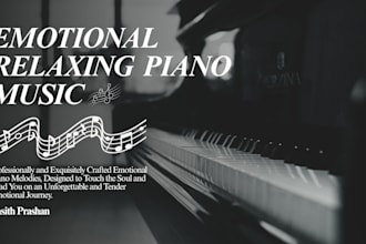 compose professional emotional piano and relaxing music