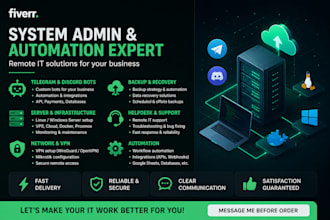 remote sysadmin and automation servers VPN bots backups IT support