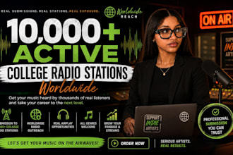 submit and promote your music to 10k active college radio stations worldwide