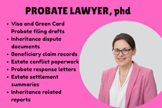 be your probate lawyer for inheritance disputes, estate conflict matters, trusts