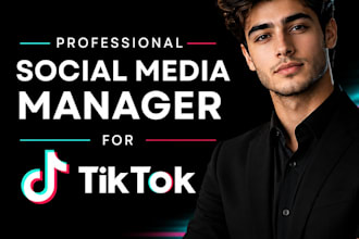 be your social media manager for tik tok
