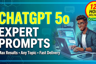 prompt engineer chat gpt prompt for chat gpt 5o in 12 hours