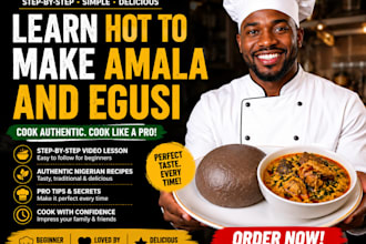teach you how to make delicious amala and egusi soup professionally