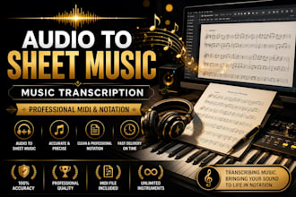 create piano sheet music, music arrangement, midi, chord chart transcription