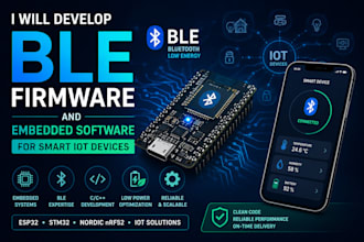 develop ble firmware and embedded software for smart iot devices