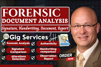 do document analysis, signature and handwriting verification, report writing