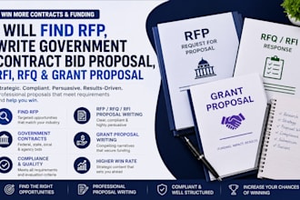find rfp, write government contract bid proposal , rfi , rfq grant proposal