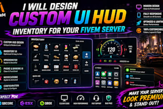 design custom UI hud inventory for your fivem server