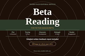 beta read your fiction manuscript and give feedback