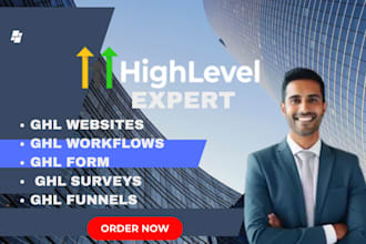 create ghl websites, ghl workflows, ghl forms  ghl surveys ghl funnels