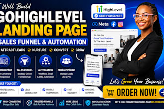 build high converting gohighlevel sales funnel landing page and automation