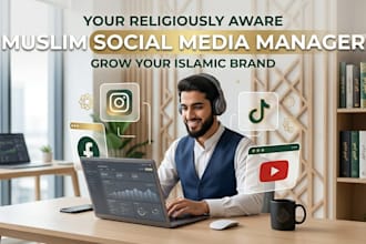 be your muslim social media manager and content creator