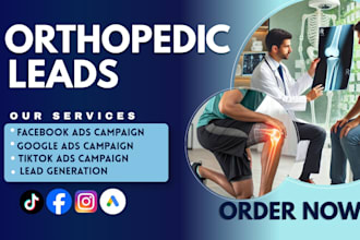 orthopedic leads, orthopedic surgery, video ads, facebook ads, google ads