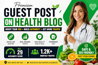 publish guest post on high quality health blogs for SEO backlinks