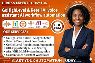build gohighlevel retell ai voice assistant ai workflow automation for business