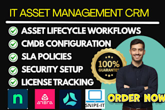 setup IT asset management crm ninjaone scrut servicenow atera deel snipe invgate