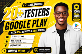 provide 20 testers mobile app testing 12 testers 12 testers closed testing