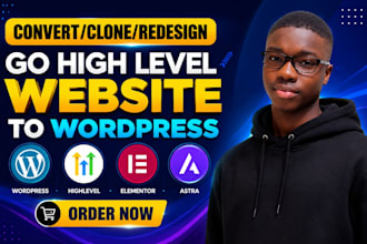 convert gohighlevel website to wordpress redesign gohighlevel clone gohighlevel
