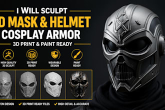 sculpt 3d mask, 3d helmet, cosplay armor and printable cospl
