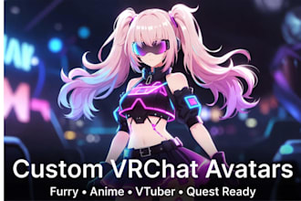 create custom vrchat avatar, 3d vrc avatar, furry anime, vtuber model commission