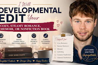 developmental edit your cozy, steamy romance book, memoir, or nonfiction