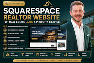 design squarespace realtor website for real estate leads and property listings