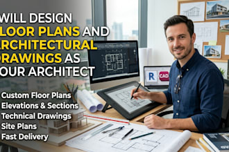 design floor plans and architectural drawings as your architect