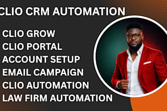 setup clio grow CRM  manage, and lawmatics workflows