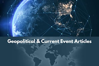 write compelling and informative blog articles about geopolitics
