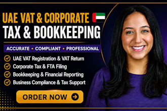 handle uae vat, corporate tax, bookkeeping and compliance