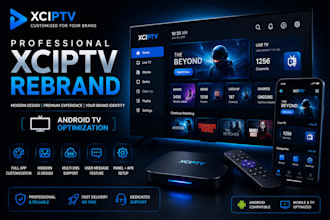 professionally customize and rebrand xciptv app for android TV and mobile, IOS,