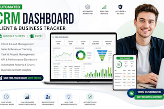 automate CRM dashboard client and business tracker in google or excel sheet