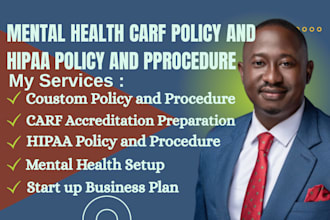 write carf and hipaa policy and procedure manual for mental health agencies