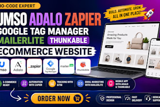 umso adalo zapier google tag manager mailerlite thunkable ecommerce website