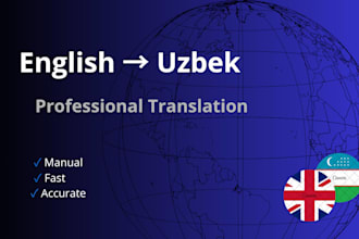 provide accurate english to uzbek translation