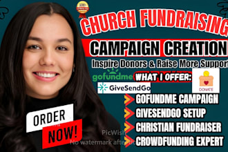 create a winning church fundraising campaign on gofundme and givesendgo