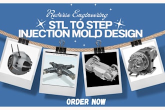 reverse engineer 3d model, cad model recreation, stl to step and injection mold