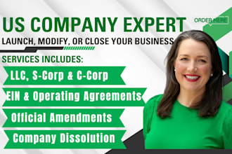 do US llc creation, dissolve llc, amendment, s corp, c corp, dissolution and ein