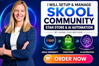 setup and manage skool community stan store and ai automation