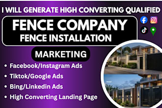 generate fence company leads, fence installation facebook ads, google ads