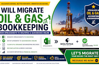 migrate oil and gas bookkeeping from spreadsheets to wolfepak and quickbooks