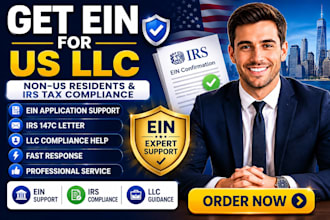 get ein for US llc non US residents and irs tax compliance