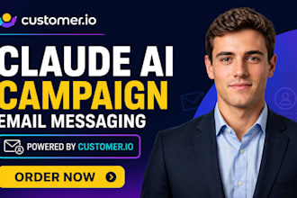 design claude customer io campaign claude ai customer io email messaging